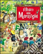 Il bosco delle meraviglie libro