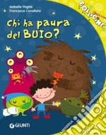 Chi ha paura del buio? libro