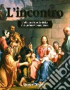 L'incontro. L'album ricordo della mia prima comunione libro