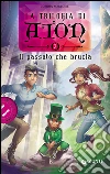 Il passato che brucia. La trilogia di Aton. Vol. 2 libro