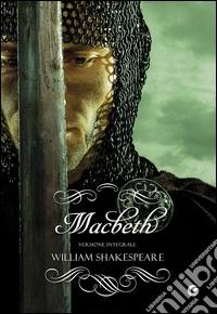 Macbeth. Ediz. integrale