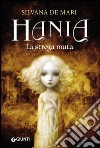 La strega muta. Hania