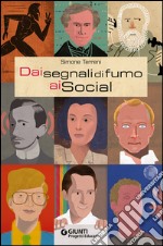 Dai segnali di fumo ai social libro