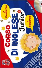 Corso di inglese junior. Con CD Audio libro