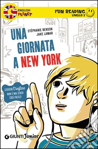 Una giornata a New York. Secondo livello. Fun reading libro