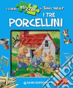 I tre porcellini. Con 4 puzzle libro