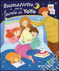 Buonanotte con le favole di YoYo. Ediz. illustrata libro