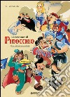 Le avventure di Pinocchio. Storia e storie di un burattino. Ediz. illustrata libro