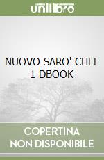 NUOVO SARO' CHEF 1 DBOOK libro