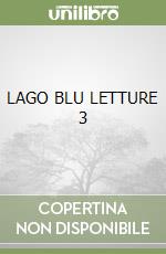 LAGO BLU LETTURE 3 libro