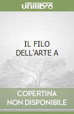 IL FILO DELL'ARTE A libro