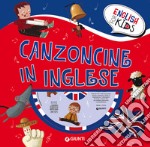 Canzoncine in inglese. Con CD Audio libro