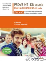 Italiano. Prove MT. Kit scuola 1° biennio secondaria di II grado