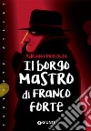 Il borgomastro di Francoforte libro di Merenda Adriana