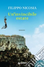 Un'invincibile estate libro