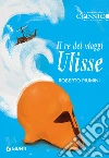 Il Re dei viaggi Ulisse libro