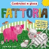 Fattoria. Ediz. a colori libro