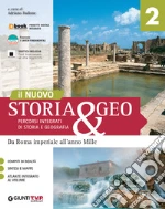 Nuovo storia & geo. Percorsi integrati di storia e geografia. Per le Scuole superiori. Con e-book. Con espansione online. Vol. 2 libro usato