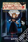 Vampiretto innamorato libro