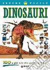 Dinosauri. 100 e più fatti che ancora non sai! libro