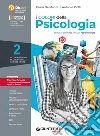 Colori della psicologia. Per il Liceo delle scienze umane. Con e-book. Con espansione online (I). Vol. 2 libro