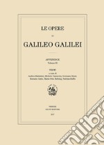 Le opere di Galileo Galilei. Appendice. Vol. 3: Testi libro