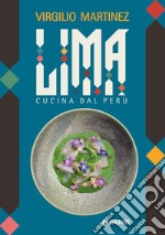 Lima. Cucina dal Perù