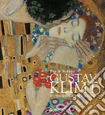 Gustav Klimt. L'oro della seduzione. Ediz. illustrata