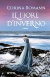 Il fiore d'inverno libro