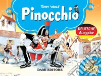 Pinocchio 3D. Ediz. tedesca libro