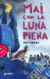 Mai con la luna piena libro