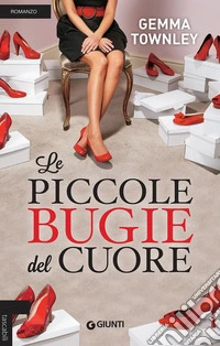 Le piccole bugie del cuore libro