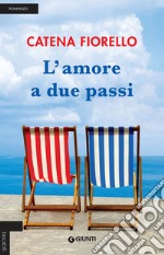 L'amore a due passi libro