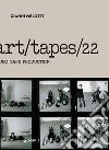 Gianni Melotti. Art/Tapes/22  libro