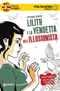 Lilith e la vendetta dell'illusionista libro