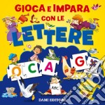 Gioca e impara con le lettere. Ediz. a colori libro