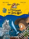 Il fantasma dei sette mari. Capitan Fox. Vol. 2 libro