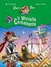 Il vascello camaleonte. Capitan Fox. Vol. 5 libro