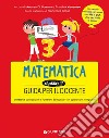 Guida per il docente. Matematica classe prima libro di Di Somma A. (cur.) Veneroso C. (cur.)
