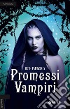 Promessi vampiri libro