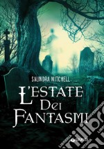 L'estate dei fantasmi libro