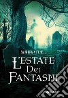 L'estate dei fantasmi libro