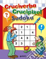 Cruciverba, crucipixel e sudoku libro