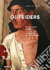 Outsiders. Storie di artisti geniali che non troverete nei manuali di storia dell'arte. Ediz. a colori libro di Accatino Alfredo
