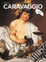 Caravaggio. Ediz. illustrata