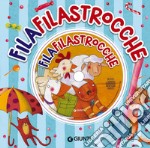 Filafilastrocche. Ediz. a colori. Con CD-Audio libro