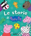 Le storie di Peppa Pig. Ediz. a colori libro