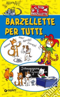 Una risata al giorno. Barzellette, quiz, giochi per divertirsi tutto  l'anno!: libro di Geronimo Stilton