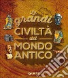 Le grandi civiltà del mondo antico libro