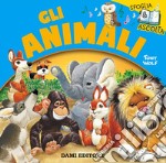 Gli animali. Ediz. a colori libro